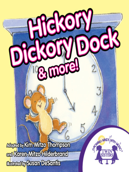 Title details for Hickory Dickory Dock by Kim Mitzo Thompson - Wait list